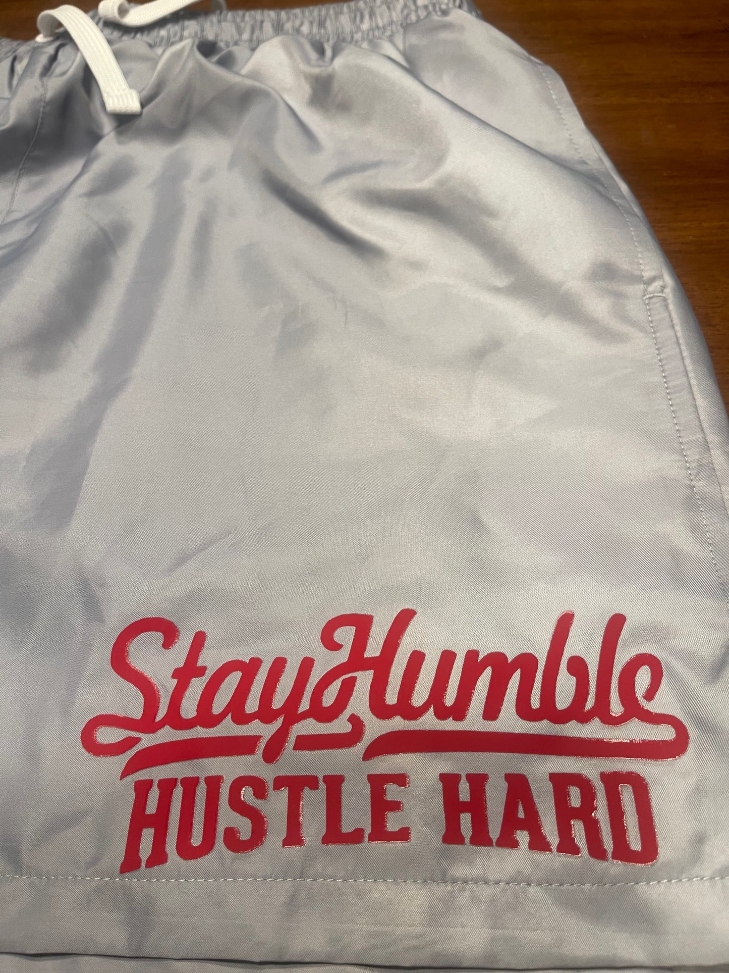 Stay Humble & Hustle Hard Shorts