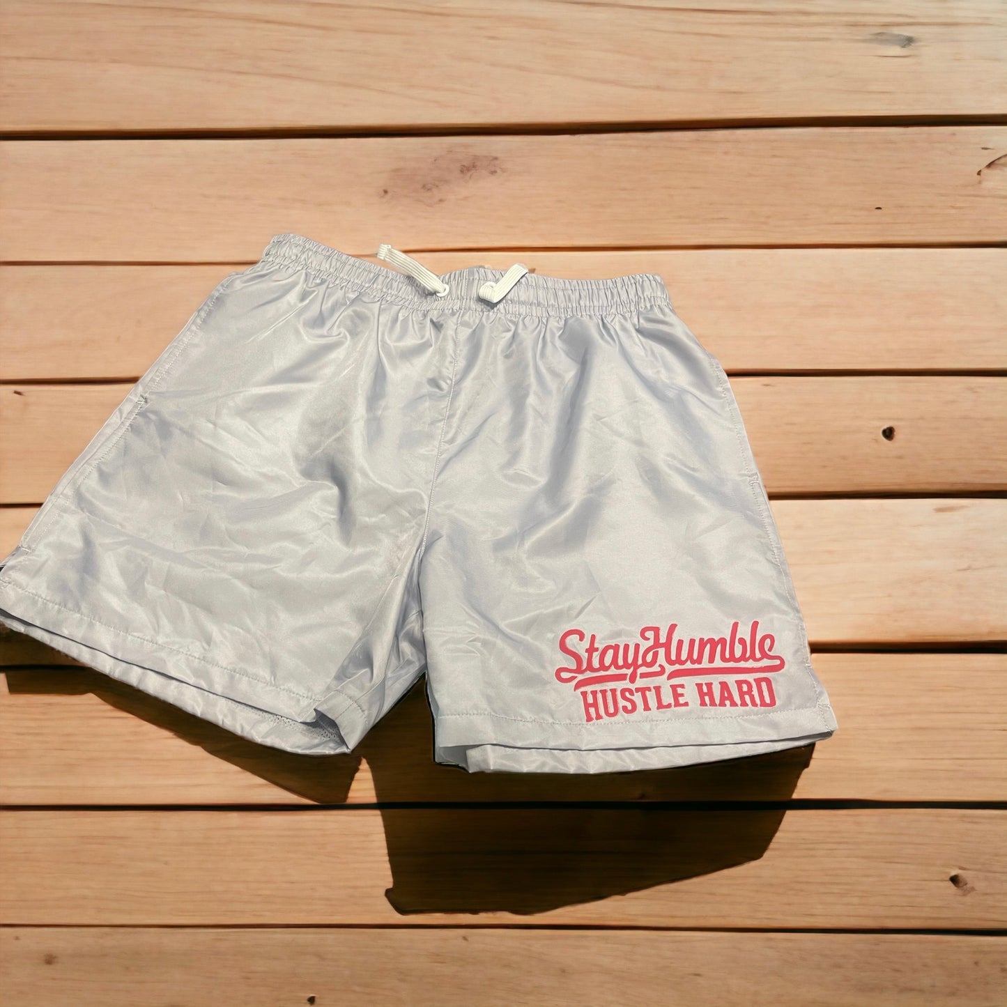 Stay Humble & Hustle Hard Shorts